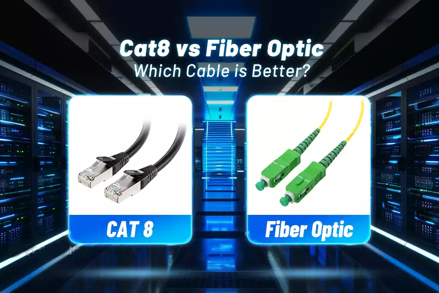 کابل‌های Cat8 در برابر فیبر نوری